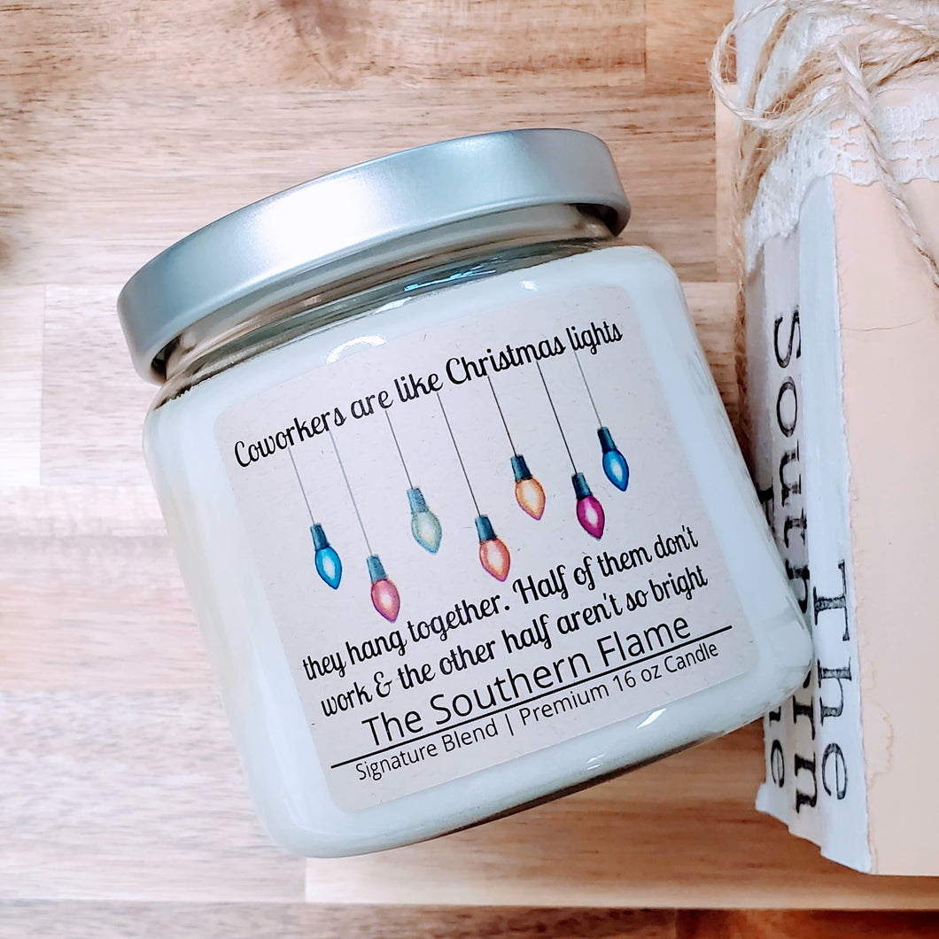 Coworkers are like Christmas lights | 2022 Coworker Gifts | Personalized Candles