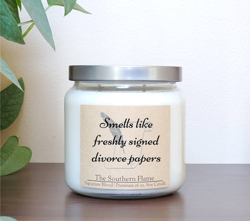 Smells Like Freshly Signed Divorce Papers Candle | Personalized Candles